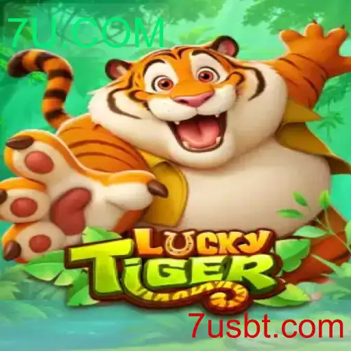 Descubra o Empolgante Mundo do Jogo LuckyTiger no 7U.COM